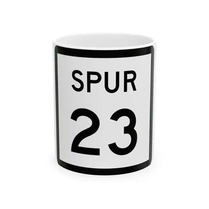 Texas Spur 23 (Texas) (Road Sign) White Coffee Mug 11oz - Go Mug Yourself