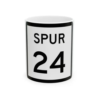 Texas Spur 24 (Texas) (Road Sign) White Coffee Mug 11oz - Go Mug Yourself