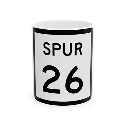 Texas Spur 26 (Texas) (Road Sign) White Coffee Mug 11oz - Go Mug Yourself