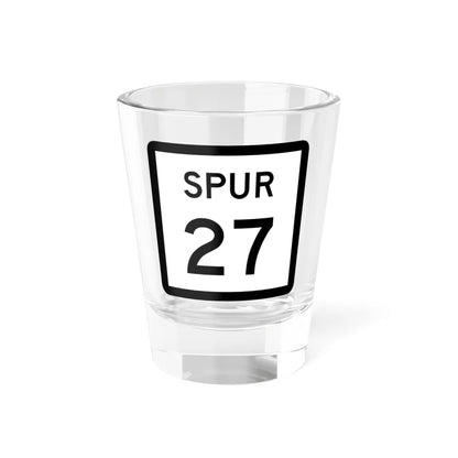 Texas Spur 27 (Texas) (Road Sign) Shot Glass 1.5oz 1.5oz - Go Mug Yourself
