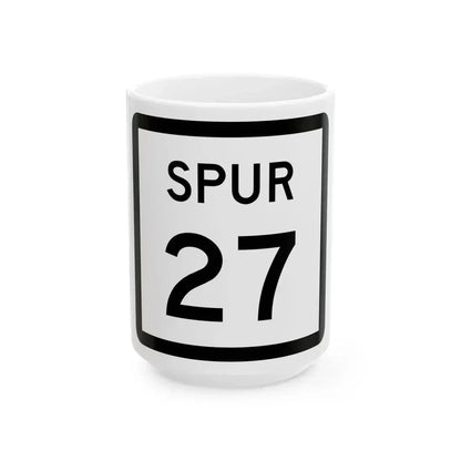 Texas Spur 27 (Texas) (Road Sign) White Coffee Mug 15oz - Go Mug Yourself