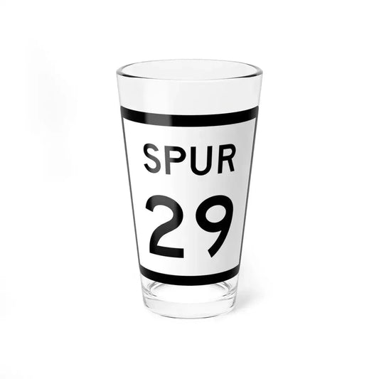 Texas Spur 29 (Texas) (Road Sign) Pint Glass 16oz 16oz - Go Mug Yourself