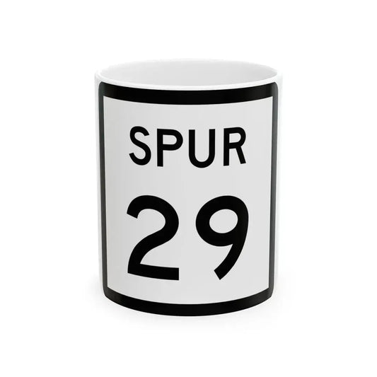 Texas Spur 29 (Texas) (Road Sign) White Coffee Mug 11oz - Go Mug Yourself