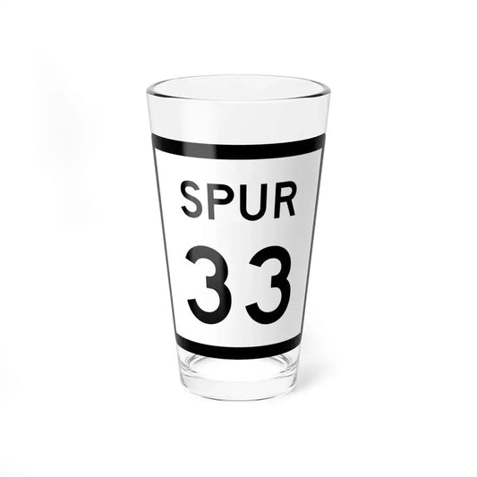 Texas Spur 33 (Texas) (Road Sign) Pint Glass 16oz 16oz - Go Mug Yourself