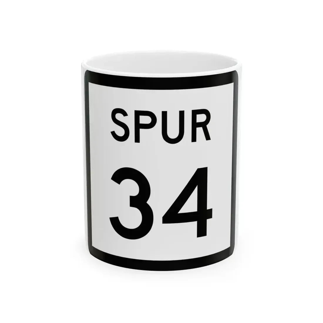 Texas Spur 34 (Texas) (Road Sign) White Coffee Mug 11oz - Go Mug Yourself