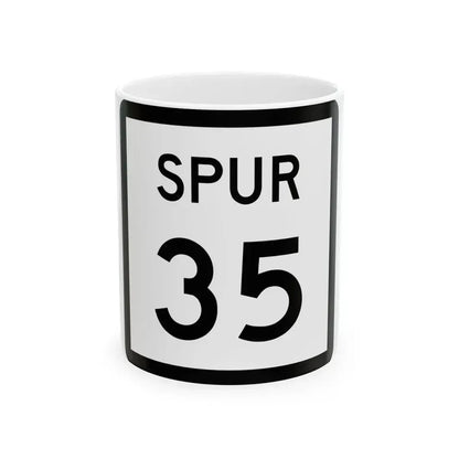 Texas Spur 35 (Texas) (Road Sign) White Coffee Mug 11oz - Go Mug Yourself