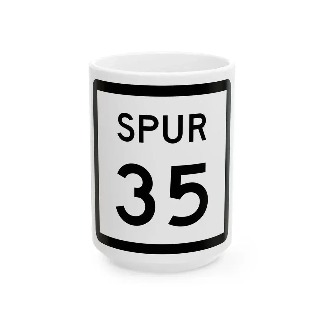 Texas Spur 35 (Texas) (Road Sign) White Coffee Mug 15oz - Go Mug Yourself