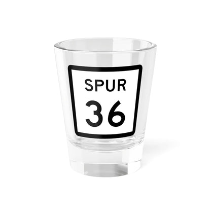 Texas Spur 36 (Texas) (Road Sign) Shot Glass 1.5oz 1.5oz - Go Mug Yourself