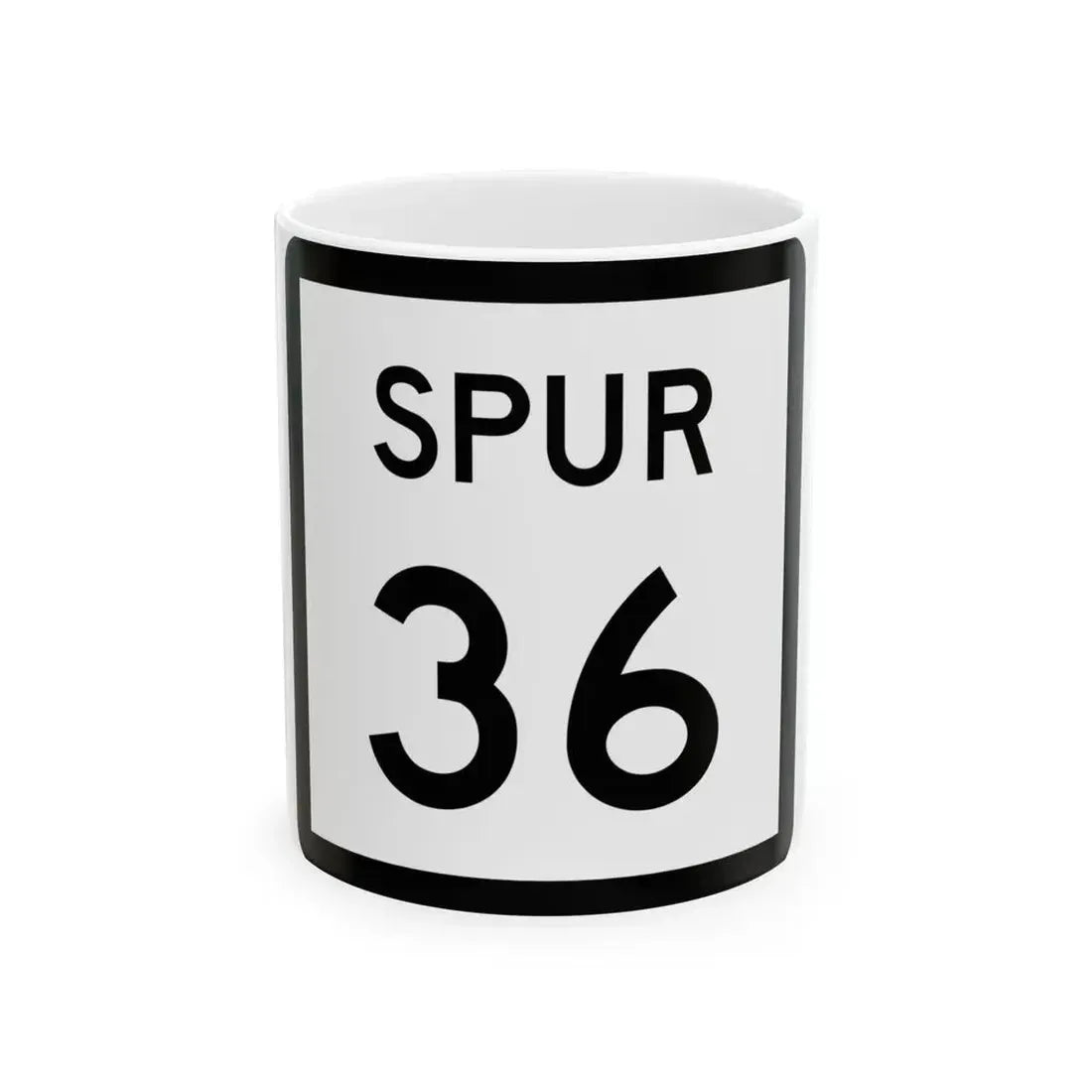Texas Spur 36 (Texas) (Road Sign) White Coffee Mug 11oz - Go Mug Yourself
