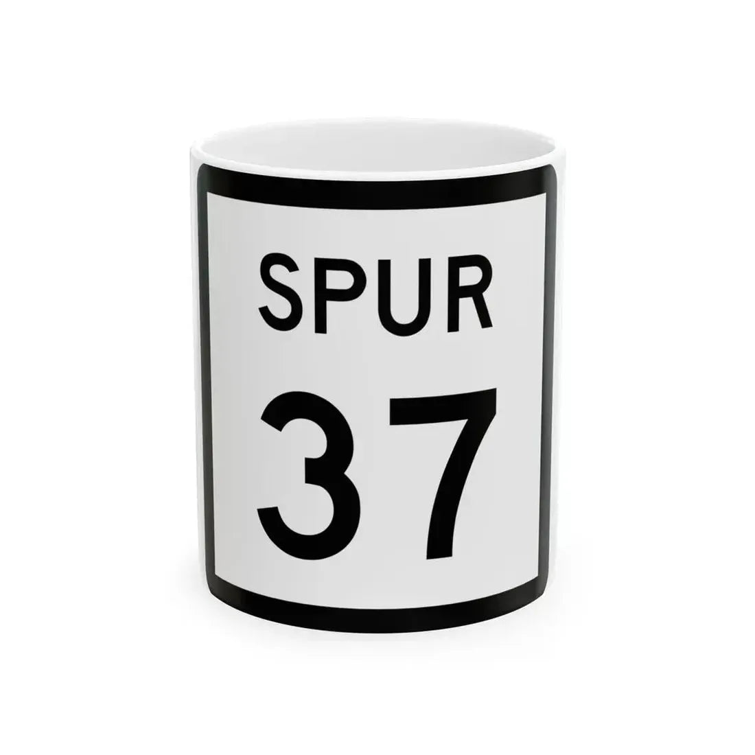 Texas Spur 37 (Texas) (Road Sign) White Coffee Mug 11oz - Go Mug Yourself