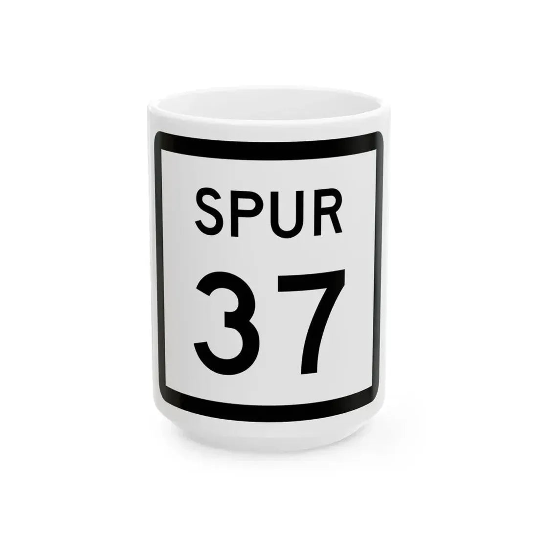 Texas Spur 37 (Texas) (Road Sign) White Coffee Mug 15oz - Go Mug Yourself