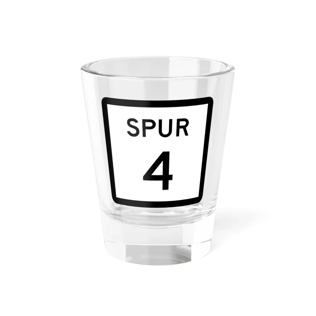 Texas Spur 4 (Texas) (Road Sign) Shot Glass 1.5oz 1.5oz - Go Mug Yourself