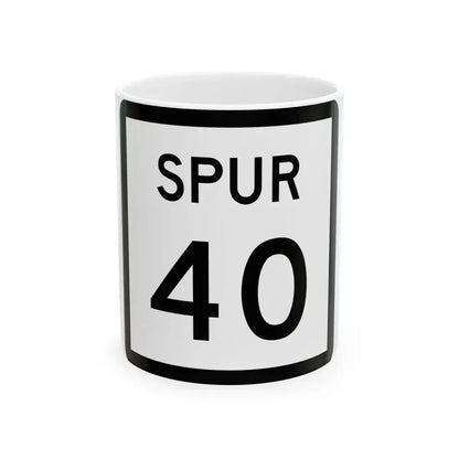 Texas Spur 40 (Texas) (Road Sign) White Coffee Mug 11oz - Go Mug Yourself