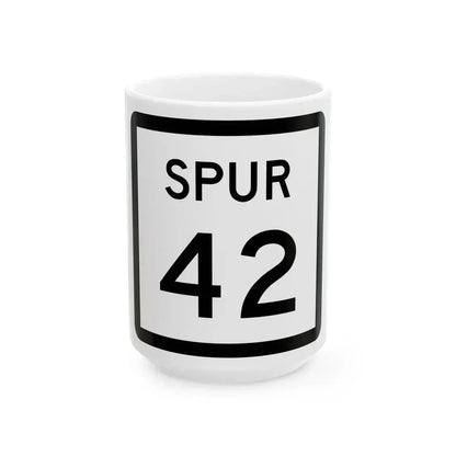 Texas Spur 42 (Texas) (Road Sign) White Coffee Mug 15oz - Go Mug Yourself
