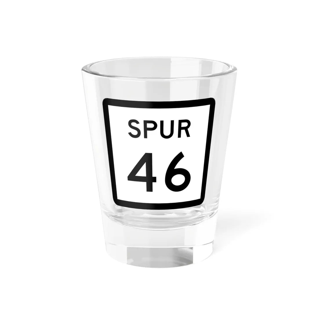 Texas Spur 46 (Texas) (Road Sign) Shot Glass 1.5oz 1.5oz - Go Mug Yourself