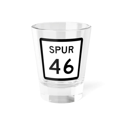 Texas Spur 46 (Texas) (Road Sign) Shot Glass 1.5oz 1.5oz - Go Mug Yourself