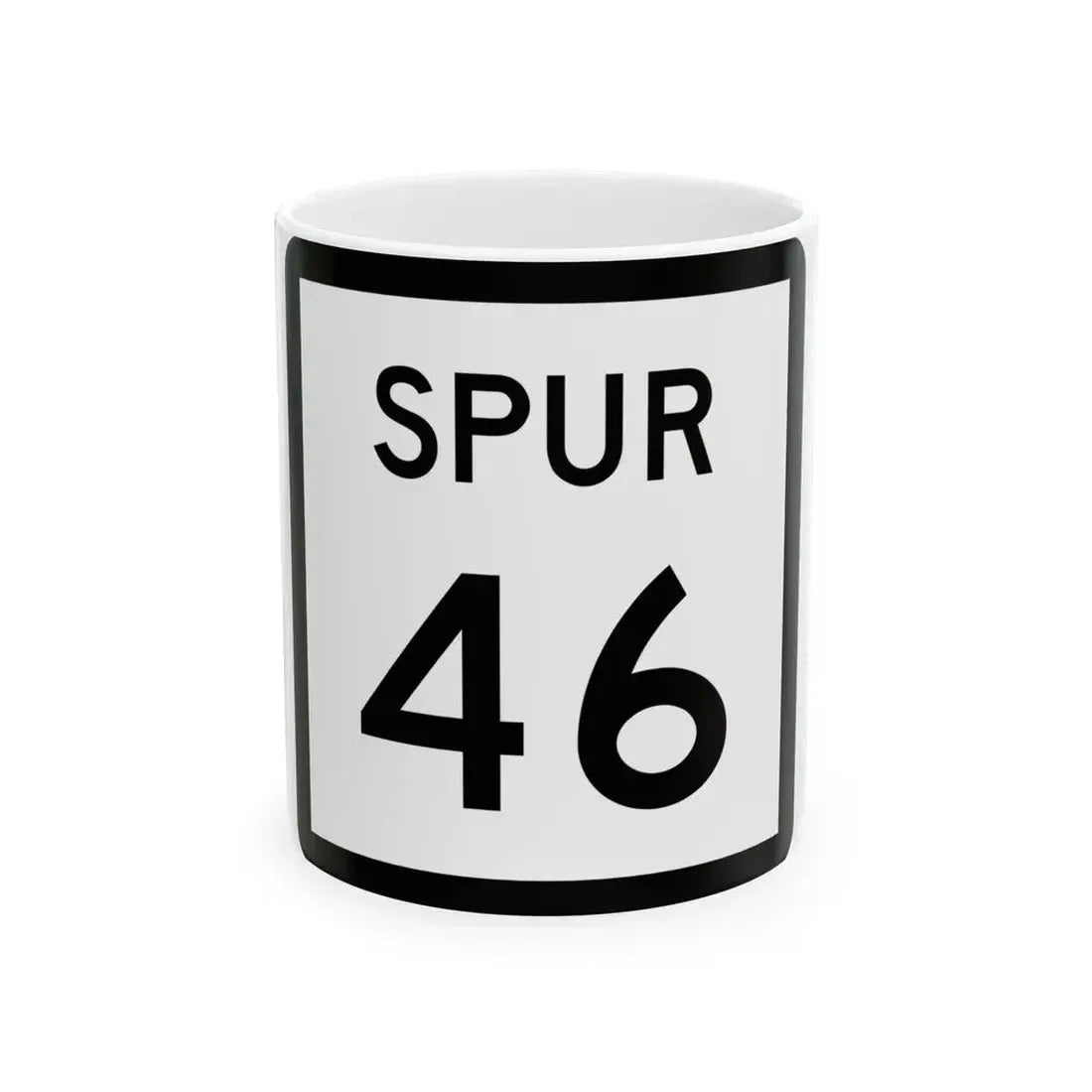 Texas Spur 46 (Texas) (Road Sign) White Coffee Mug 11oz - Go Mug Yourself