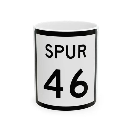 Texas Spur 46 (Texas) (Road Sign) White Coffee Mug 11oz - Go Mug Yourself