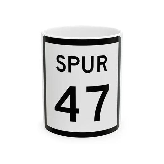 Texas Spur 47 (Texas) (Road Sign) White Coffee Mug 11oz - Go Mug Yourself