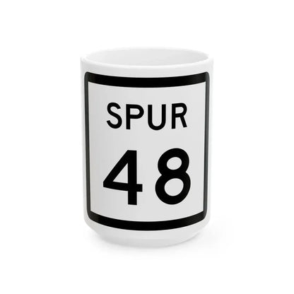 Texas Spur 48 (Texas) (Road Sign) White Coffee Mug 15oz - Go Mug Yourself