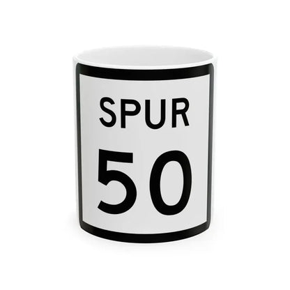 Texas Spur 50 (Texas) (Road Sign) White Coffee Mug 11oz - Go Mug Yourself