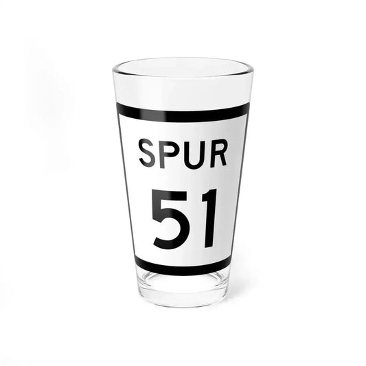Texas Spur 51 (Texas) (Road Sign) Pint Glass 16oz 16oz - Go Mug Yourself