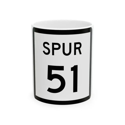Texas Spur 51 (Texas) (Road Sign) White Coffee Mug 11oz - Go Mug Yourself