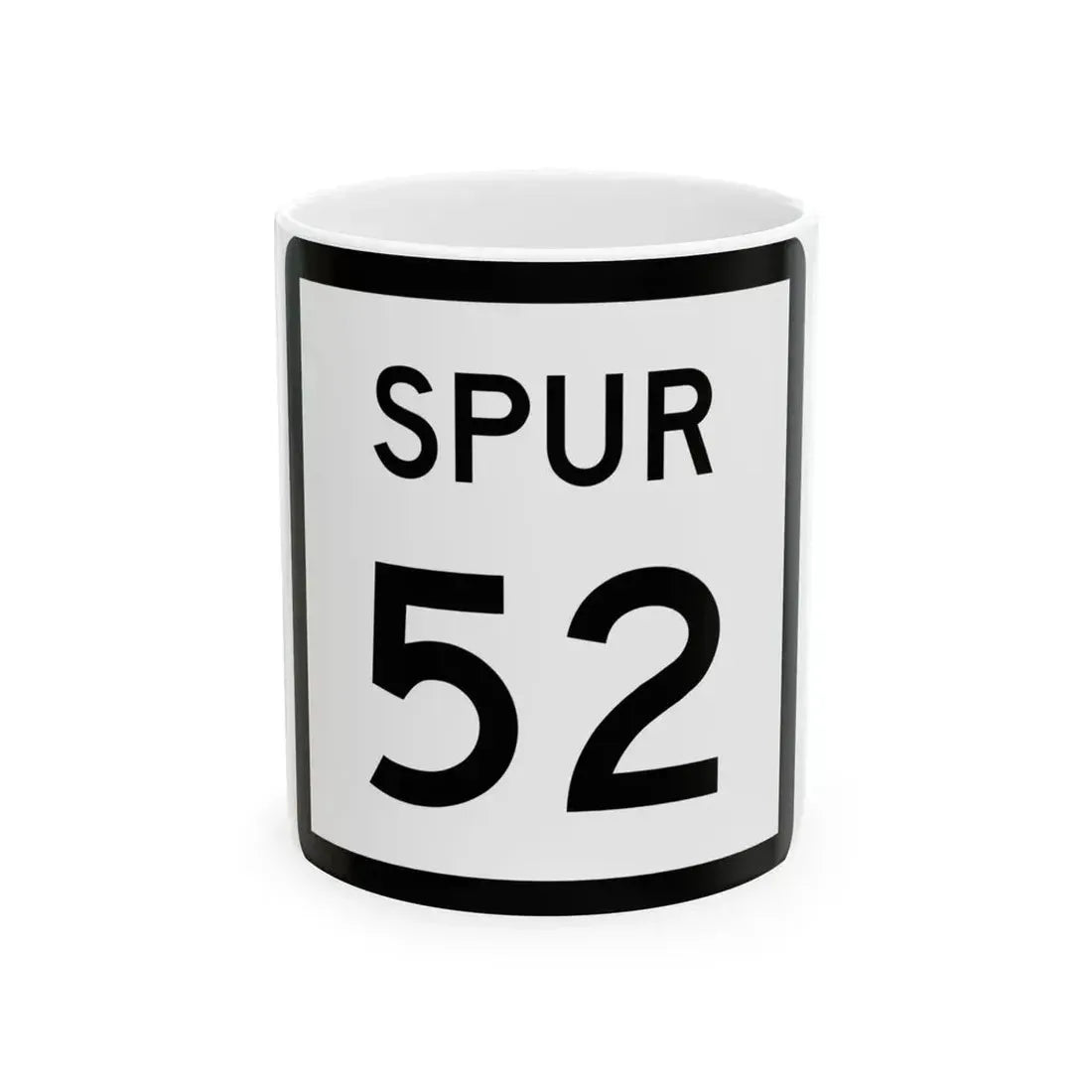 Texas Spur 52 (Texas) (Road Sign) White Coffee Mug 11oz - Go Mug Yourself