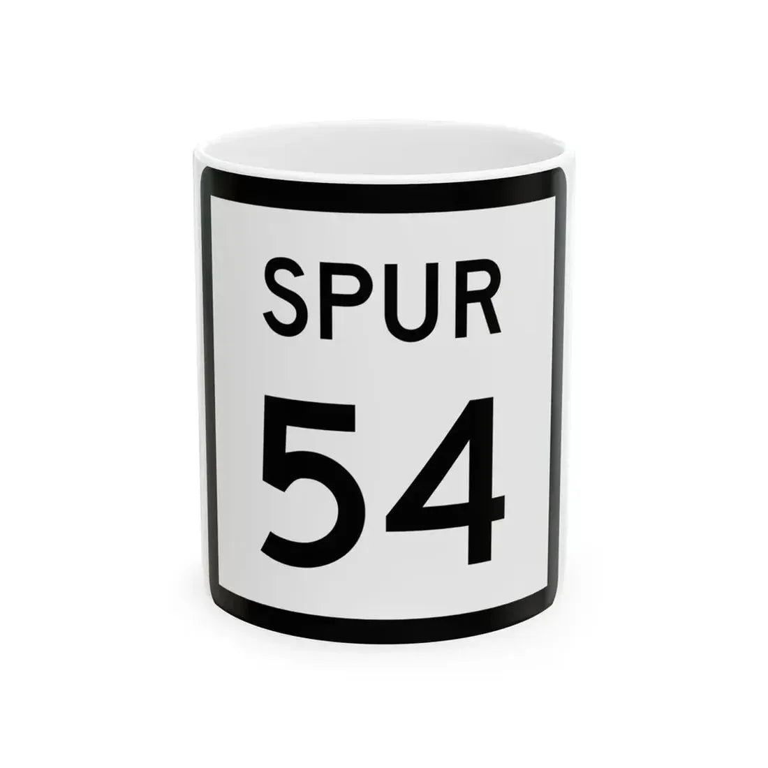 Texas Spur 54 (Texas) (Road Sign) White Coffee Mug 11oz - Go Mug Yourself