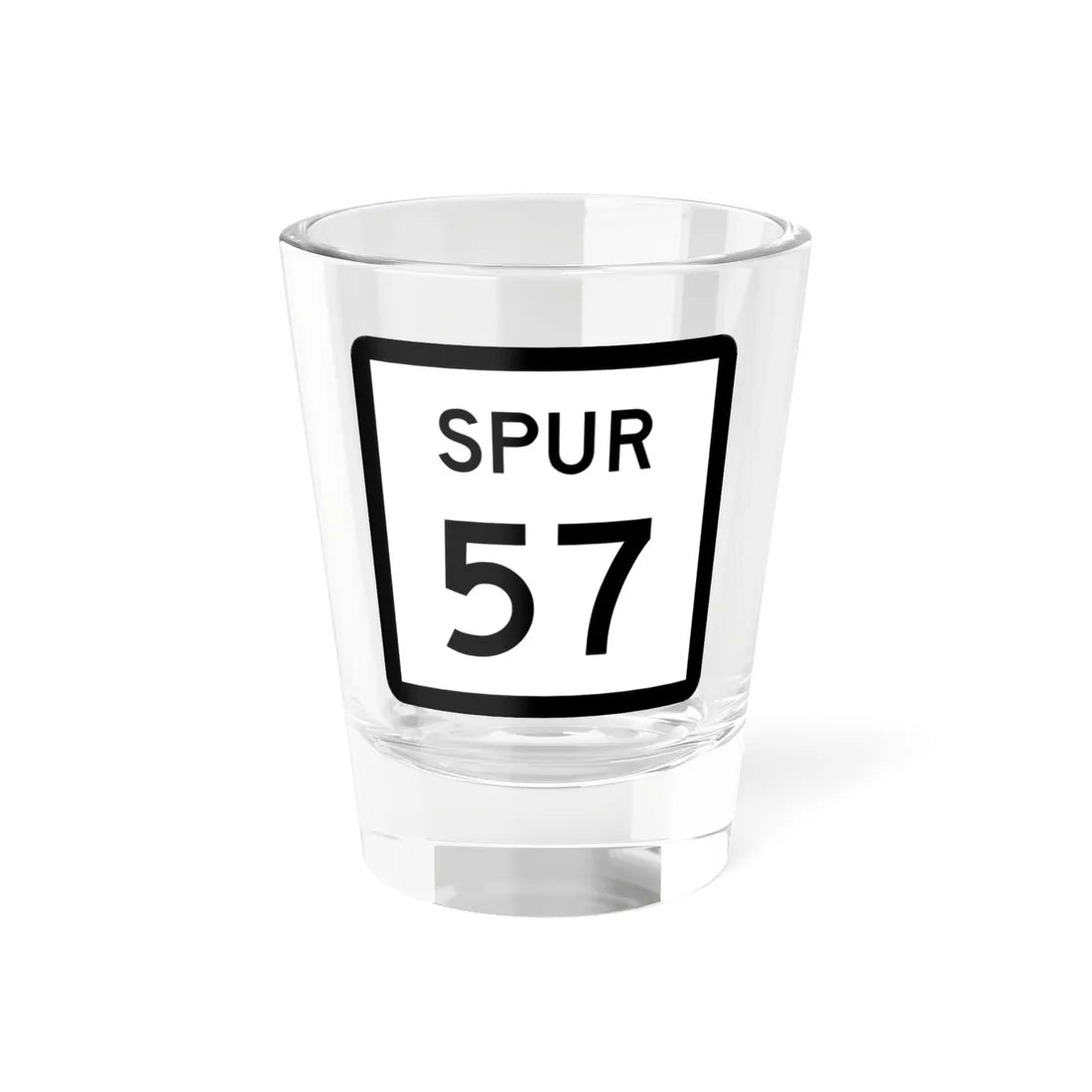 Texas Spur 57 (Texas) (Road Sign) Shot Glass 1.5oz 1.5oz - Go Mug Yourself