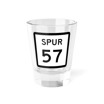 Texas Spur 57 (Texas) (Road Sign) Shot Glass 1.5oz 1.5oz - Go Mug Yourself