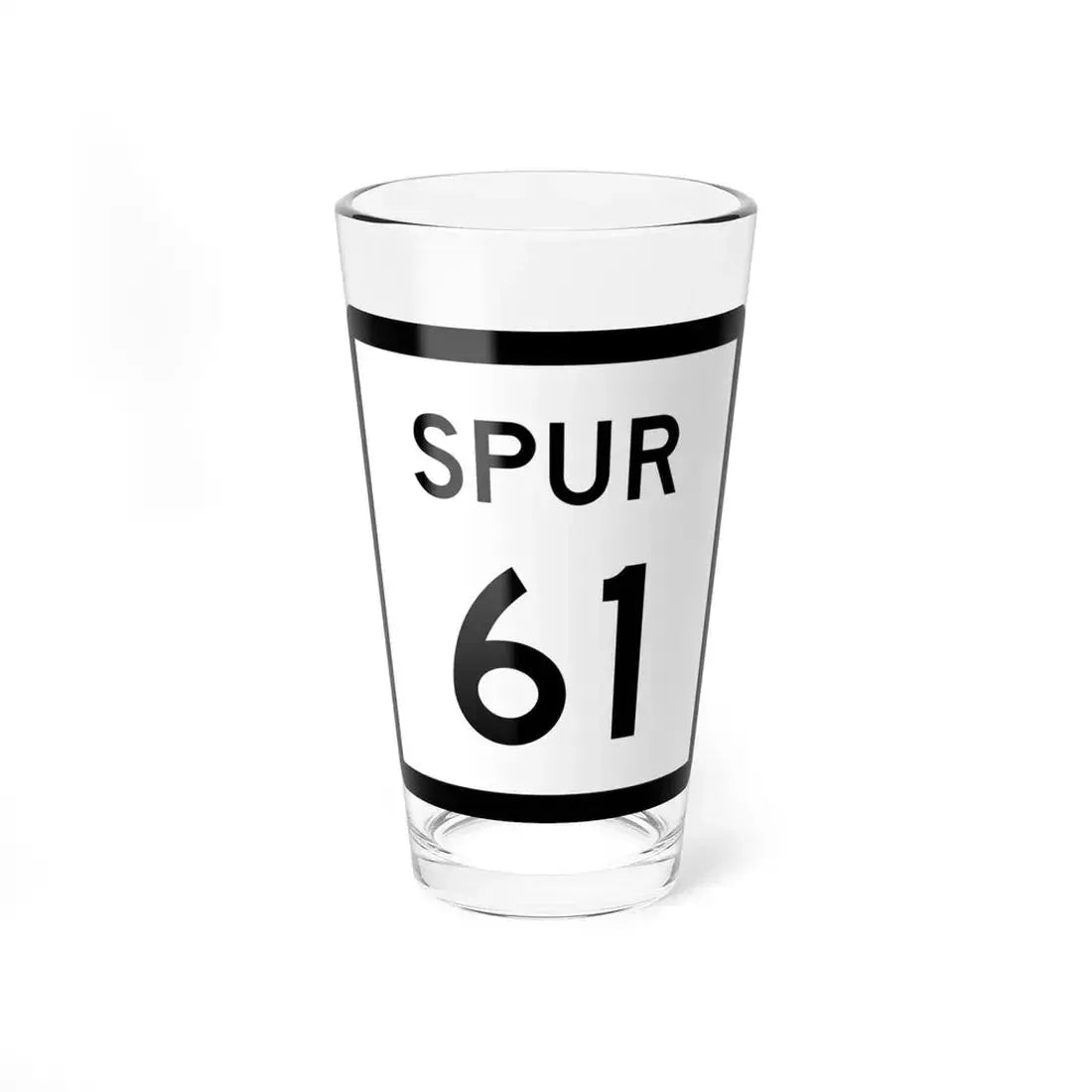 Texas Spur 61 (Texas) (Road Sign) Pint Glass 16oz 16oz - Go Mug Yourself