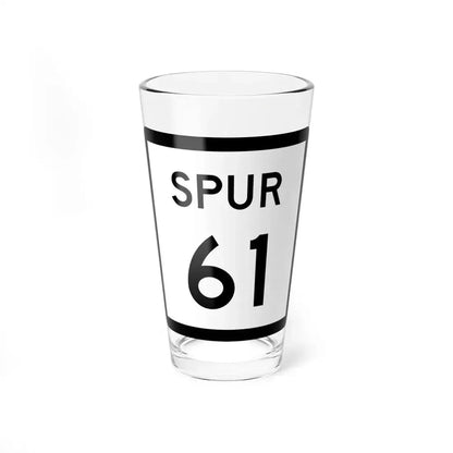 Texas Spur 61 (Texas) (Road Sign) Pint Glass 16oz 16oz - Go Mug Yourself
