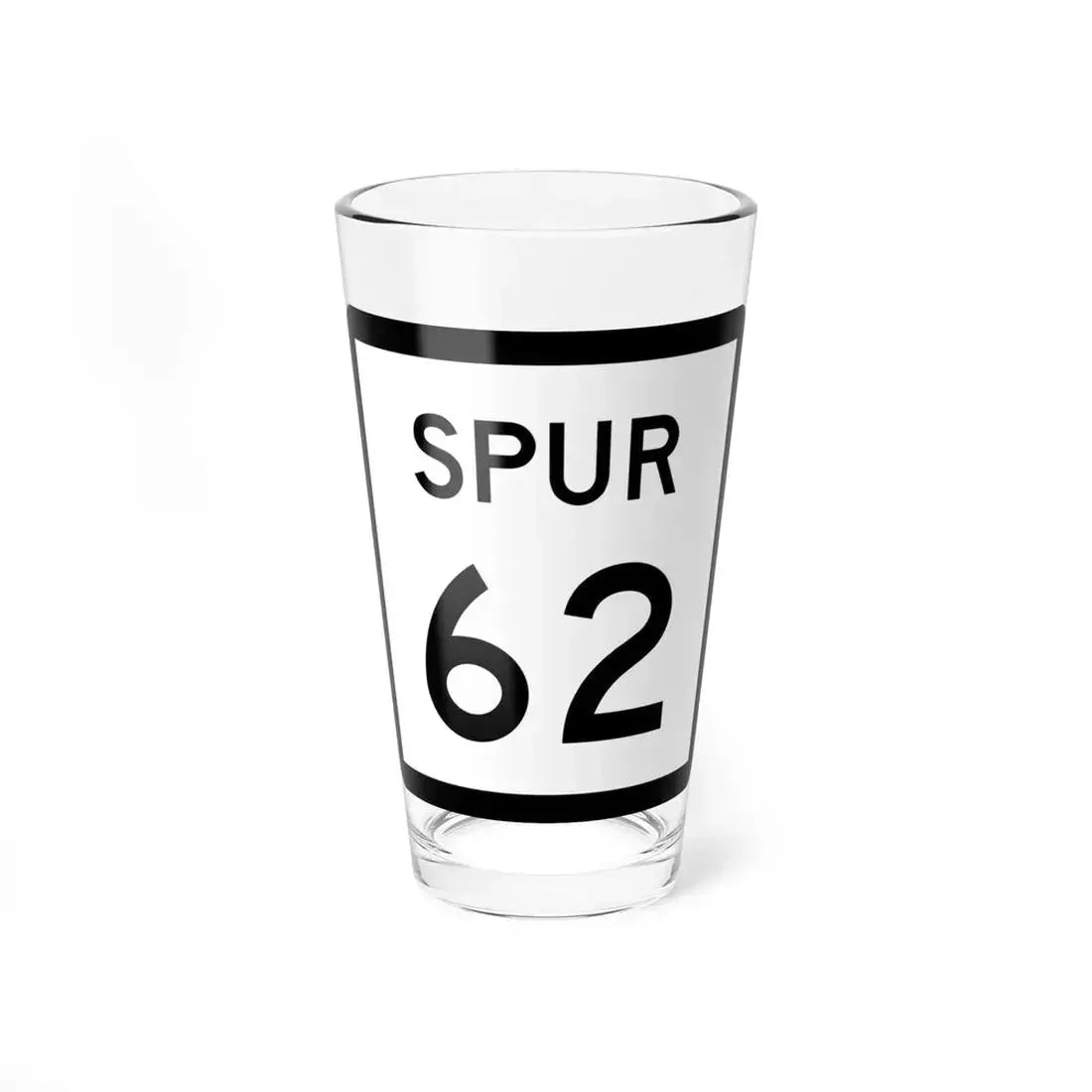Texas Spur 62 (Texas) (Road Sign) Pint Glass 16oz 16oz - Go Mug Yourself
