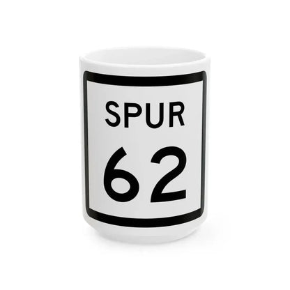 Texas Spur 62 (Texas) (Road Sign) White Coffee Mug 15oz - Go Mug Yourself