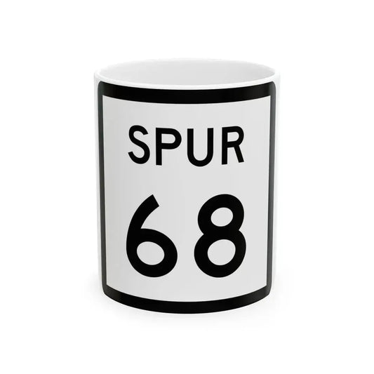 Texas Spur 68 (Texas) (Road Sign) White Coffee Mug 11oz - Go Mug Yourself