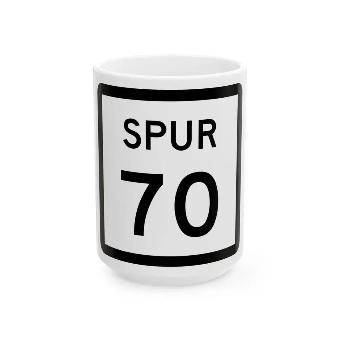 Texas Spur 70 (Texas) (Road Sign) White Coffee Mug 15oz - Go Mug Yourself