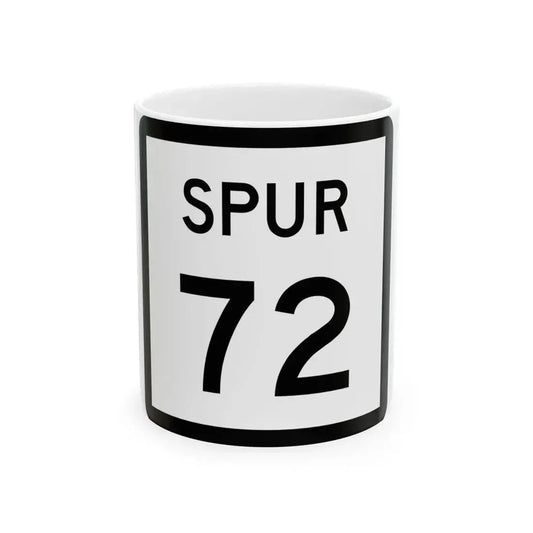 Texas Spur 72 (Texas) (Road Sign) White Coffee Mug 11oz - Go Mug Yourself