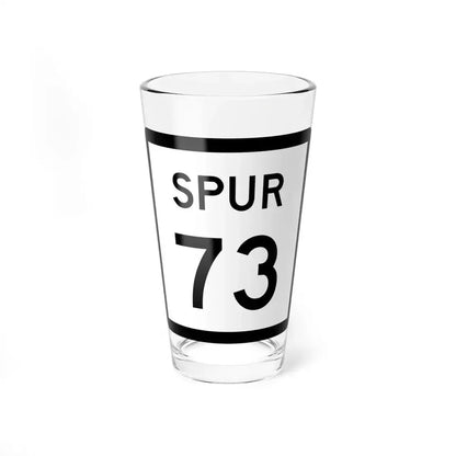 Texas Spur 73 (Texas) (Road Sign) Pint Glass 16oz 16oz - Go Mug Yourself