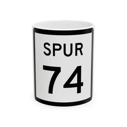 Texas Spur 74 (Texas) (Road Sign) White Coffee Mug 11oz - Go Mug Yourself