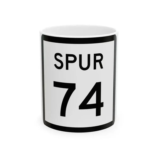 Texas Spur 74 (Texas) (Road Sign) White Coffee Mug 11oz - Go Mug Yourself