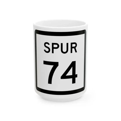 Texas Spur 74 (Texas) (Road Sign) White Coffee Mug 15oz - Go Mug Yourself