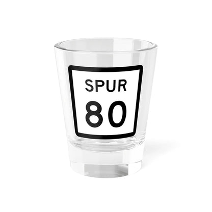 Texas Spur 80 (Texas) (Road Sign) Shot Glass 1.5oz 1.5oz - Go Mug Yourself
