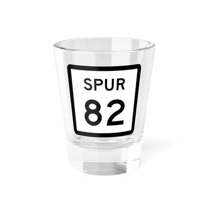 Texas Spur 82 (Texas) (Road Sign) Shot Glass 1.5oz 1.5oz - Go Mug Yourself