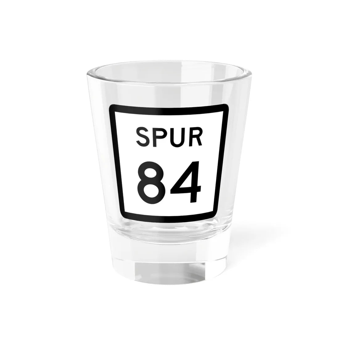 Texas Spur 84 (Texas) (Road Sign) Shot Glass 1.5oz 1.5oz - Go Mug Yourself
