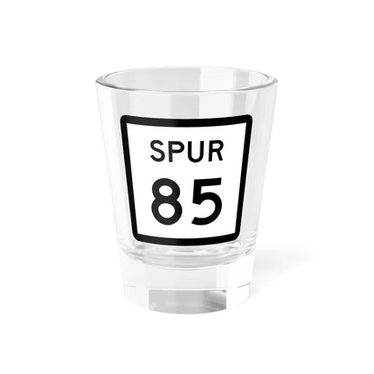 Texas Spur 85 (Texas) (Road Sign) Shot Glass 1.5oz 1.5oz - Go Mug Yourself
