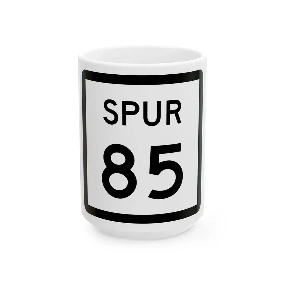 Texas Spur 85 (Texas) (Road Sign) White Coffee Mug 15oz - Go Mug Yourself