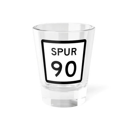 Texas Spur 90 (Texas) (Road Sign) Shot Glass 1.5oz 1.5oz - Go Mug Yourself
