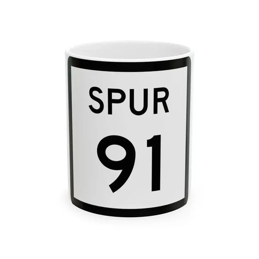 Texas Spur 91 (Texas) (Road Sign) White Coffee Mug 11oz - Go Mug Yourself