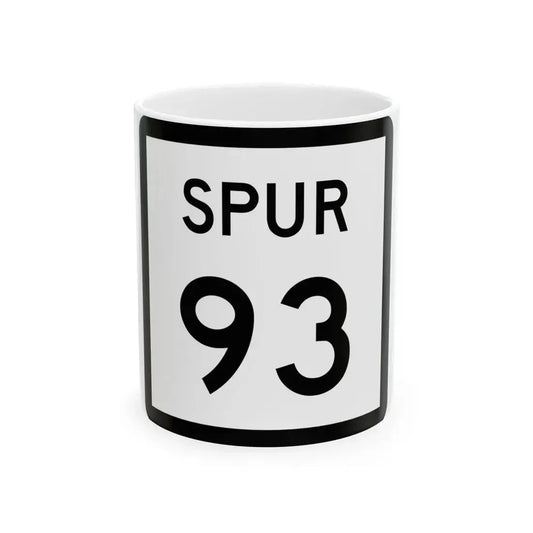 Texas Spur 93 (Texas) (Road Sign) White Coffee Mug 11oz - Go Mug Yourself
